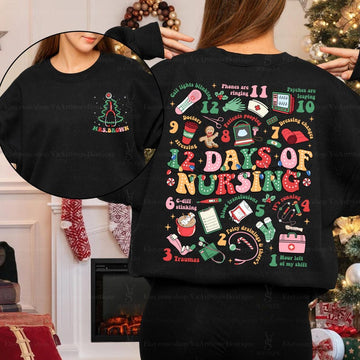 12 Days of Nursing 2 Sides Christmas Sweatshirt For Nurses
