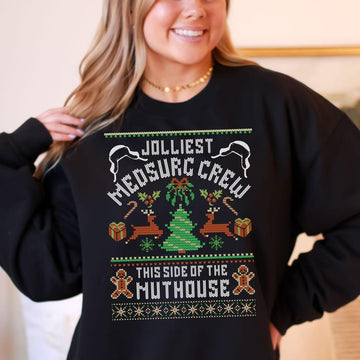 Jolliest Med-Surg Crew This Side Of Nuthouse, Funny Med-Surg Nurse Sweatshirt Christmas