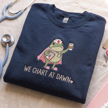 We Chart At Dawn Nurse Embroidered Sweatshirt, Funny Night Shift NICU Nurse Gift, Embroidered Frog Nurse Shirt, Healthcare Worker Shirt