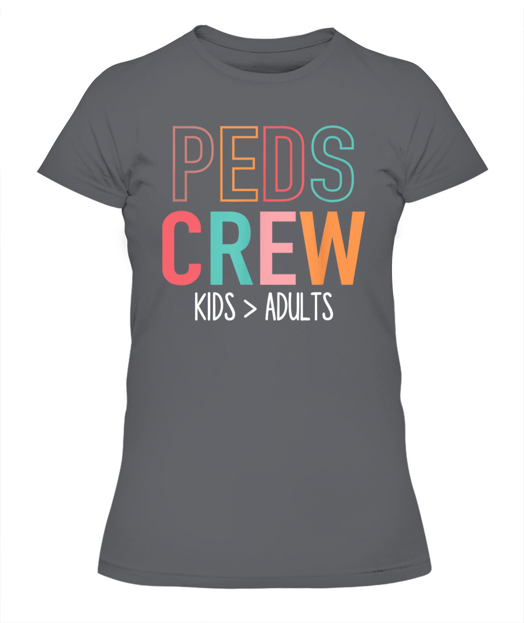 Pediatric Nurse Peds Crew Kids - Adults Pediatrics Ped Nurse Shirt
