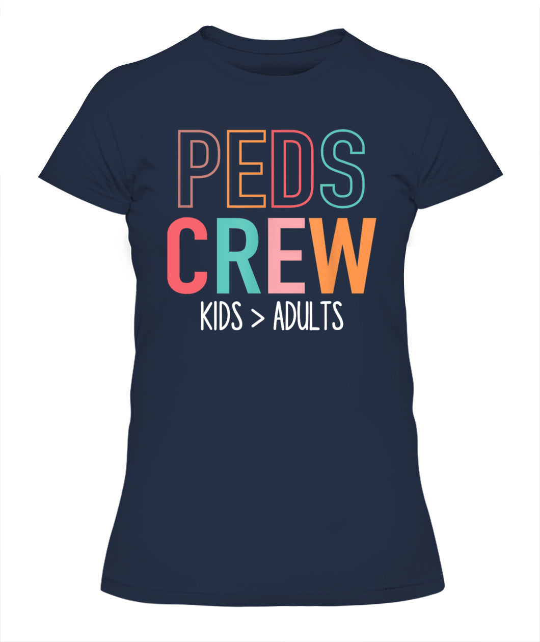 Pediatric Nurse Peds Crew Kids - Adults Pediatrics Ped Nurse Shirt